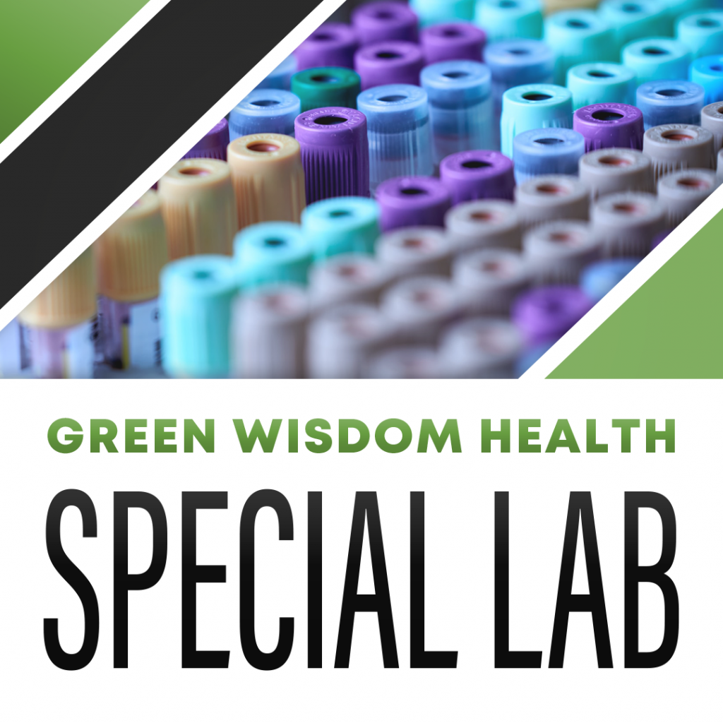 Specialty Lab Panels – Green Wisdom Health
